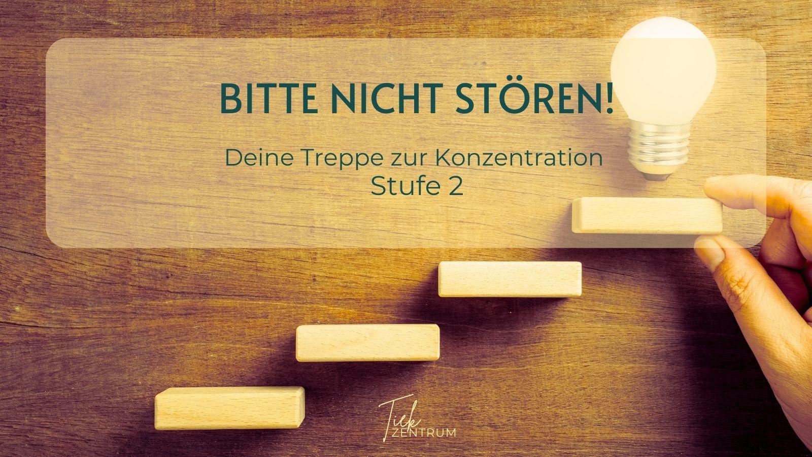 Beitragsbild zu Stufe 2 der Treppe zur Konzentration: Symbolische Treppe mit Glühbirne als Motiv für das Bitte-nicht-stören-Signal und geschützte Lernzeit.