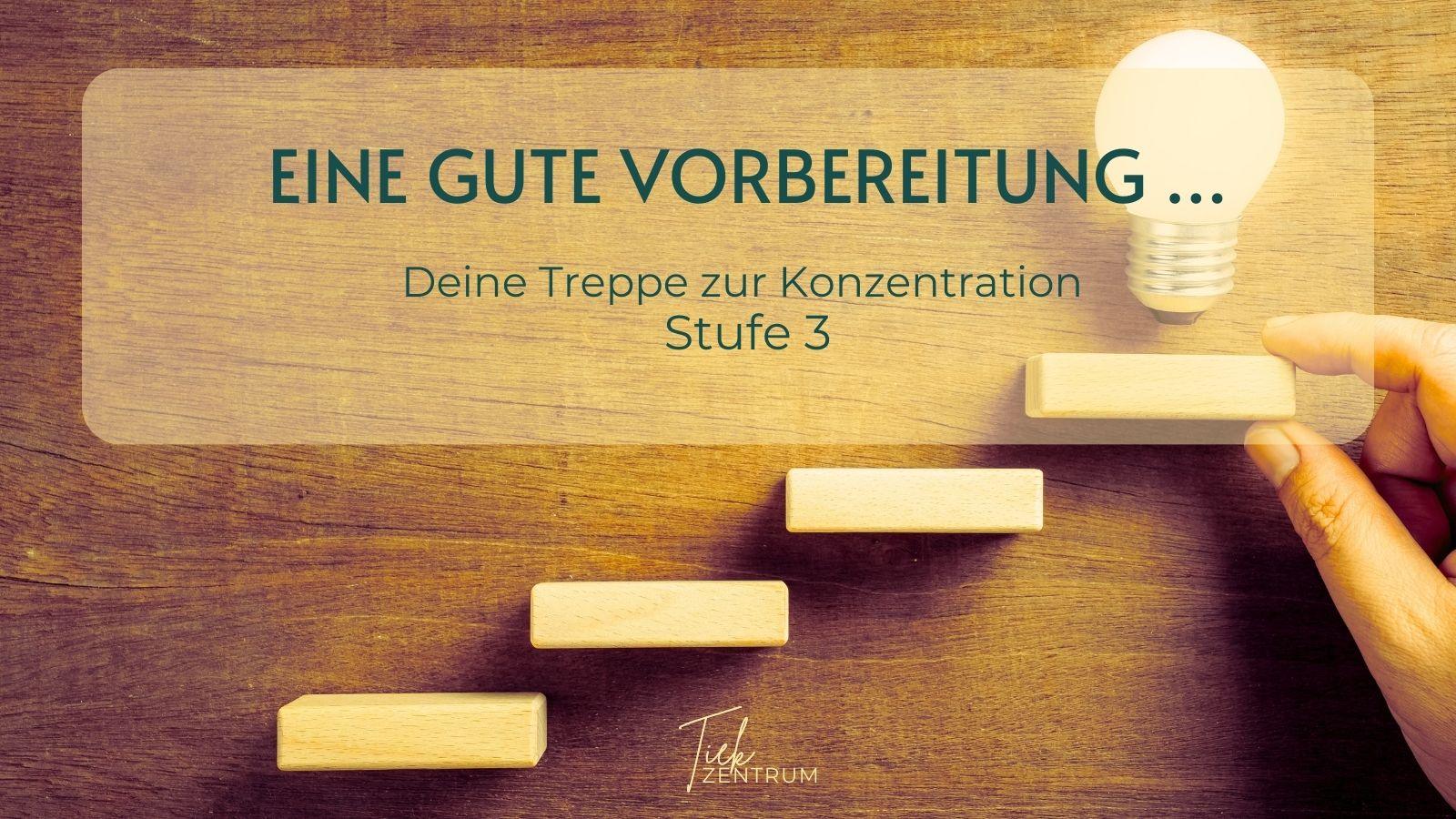 Beitragsbild zu Stufe 3 der Treppe zur Konzentration: Symbolische Treppe mit Glühbirne als Motiv für Lernorganisation und vorbereiteten Lernplatz.