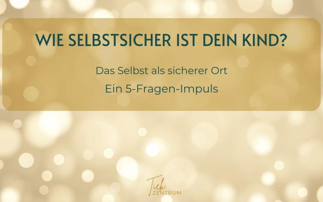 Wie selbstsicher ist dein Kind?